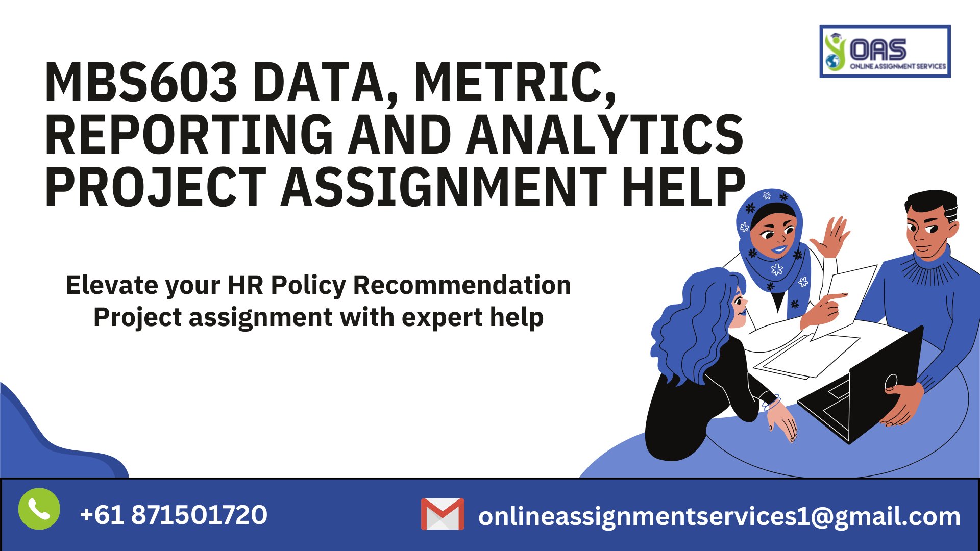 Buy MBS603 data, Metric, Reporting, and Analytics Project assignment help in Australia with OAS.