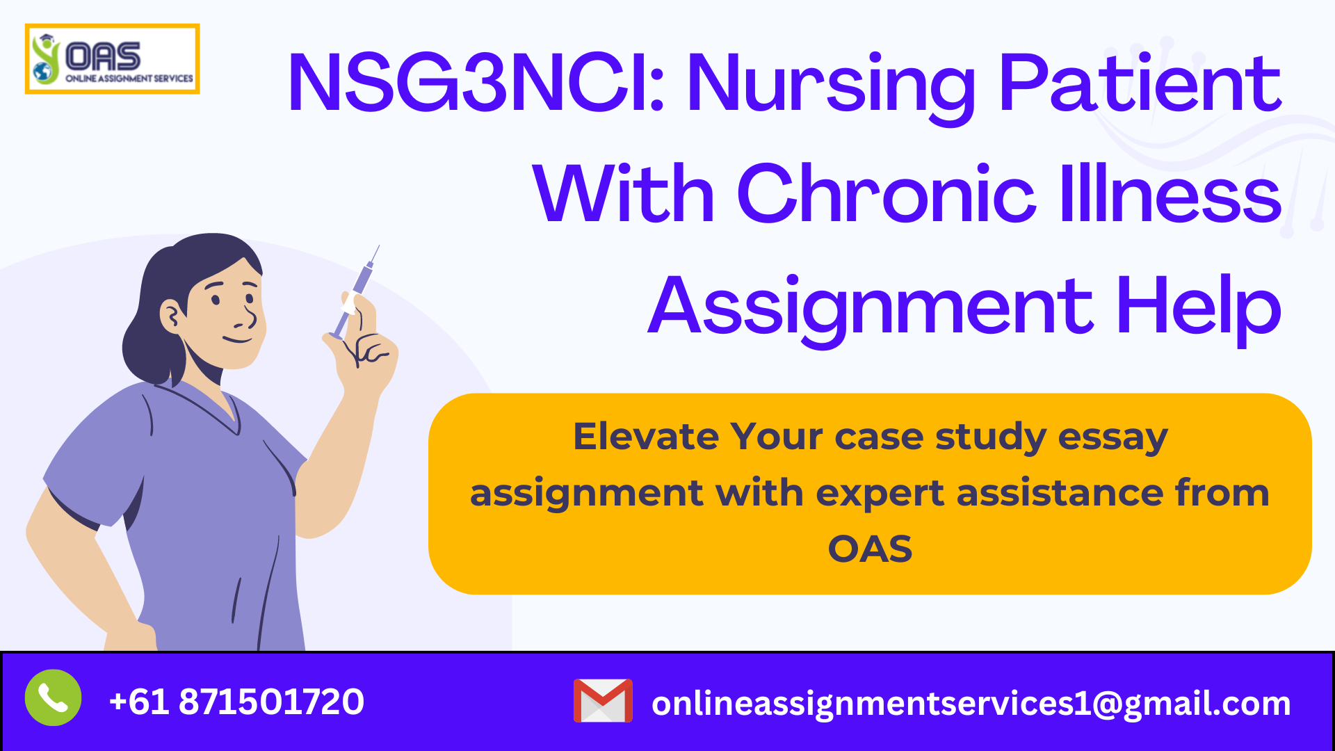 Buy NSG3NCI: Nursing Patients With Chronic Illness Assignment Help with OAS.