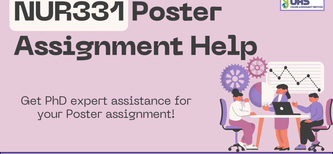 Buy NUR331 Poster Assignment Help in Australia with OAS.