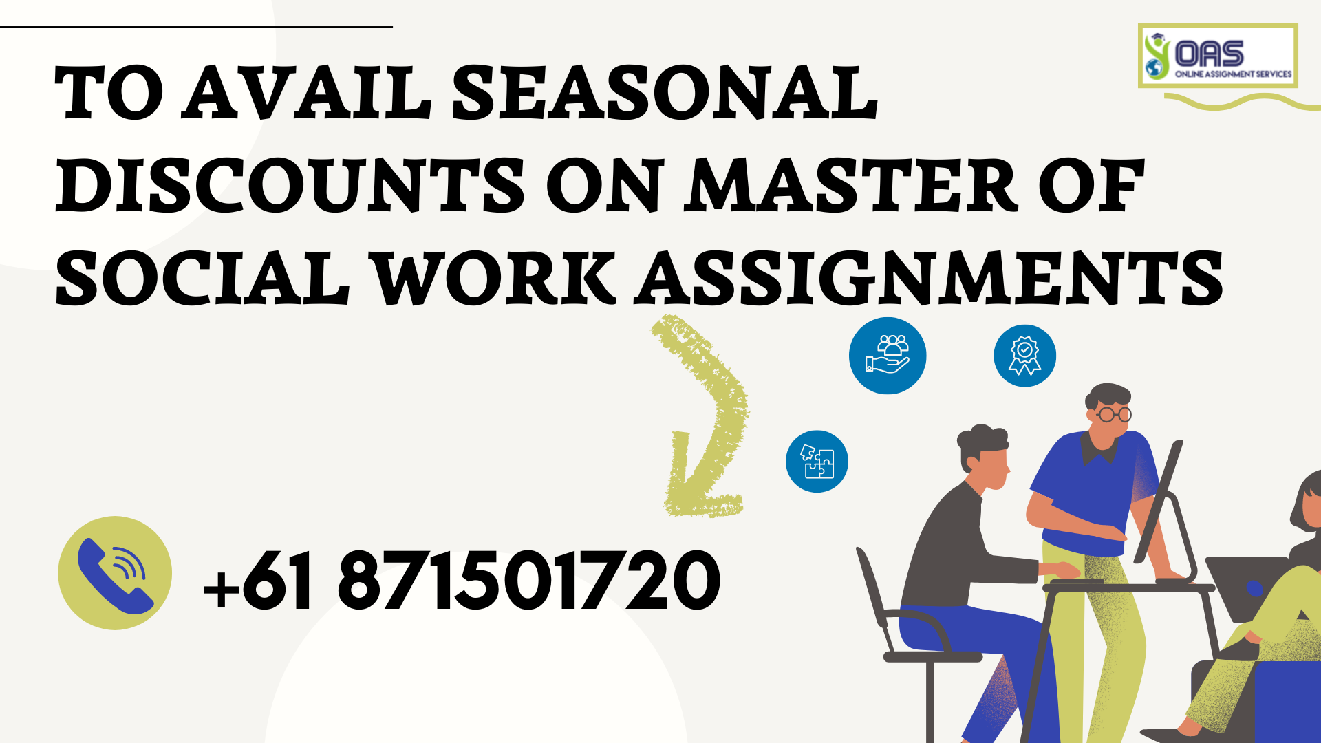 Order Social work assignment help and avail our seasonal discounts in Australia.