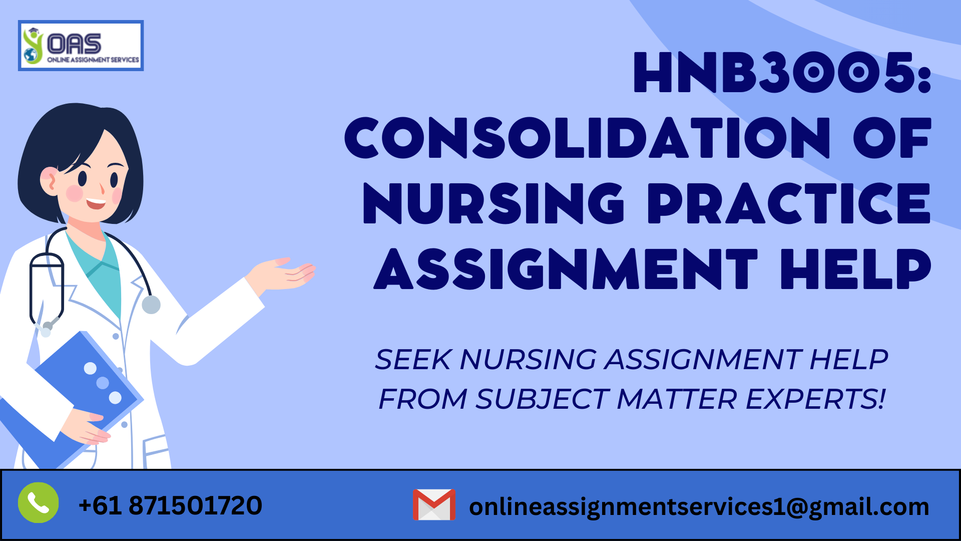 Buy HNB3005 Consolidation Of Nursing Practice Assignment Help in Australia with OAS.