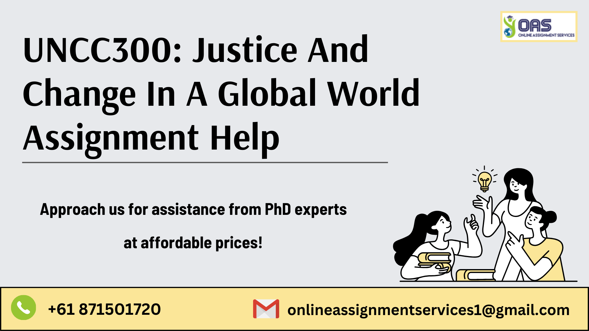 Buy UNCC300: Justice And Change In A Global World Assignment Help in Australia with us.