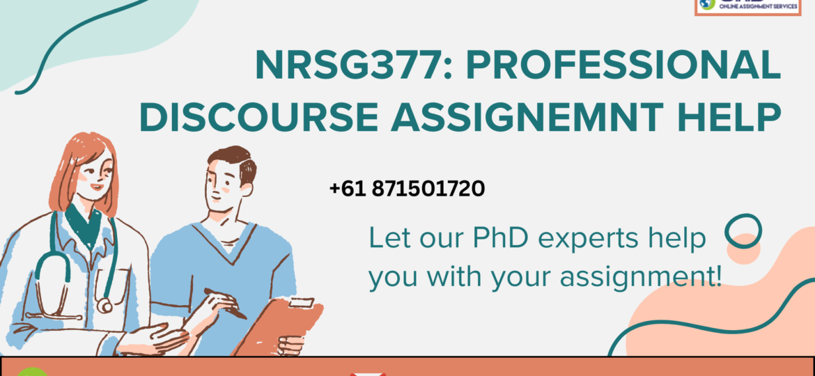 Buy NRSG377 Professional Discourse Assignment Help