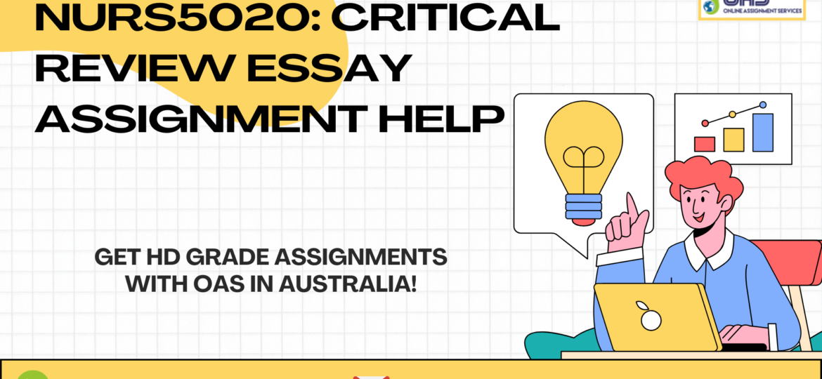 Buy NURS5020 Critical Review Essay Assignment Help