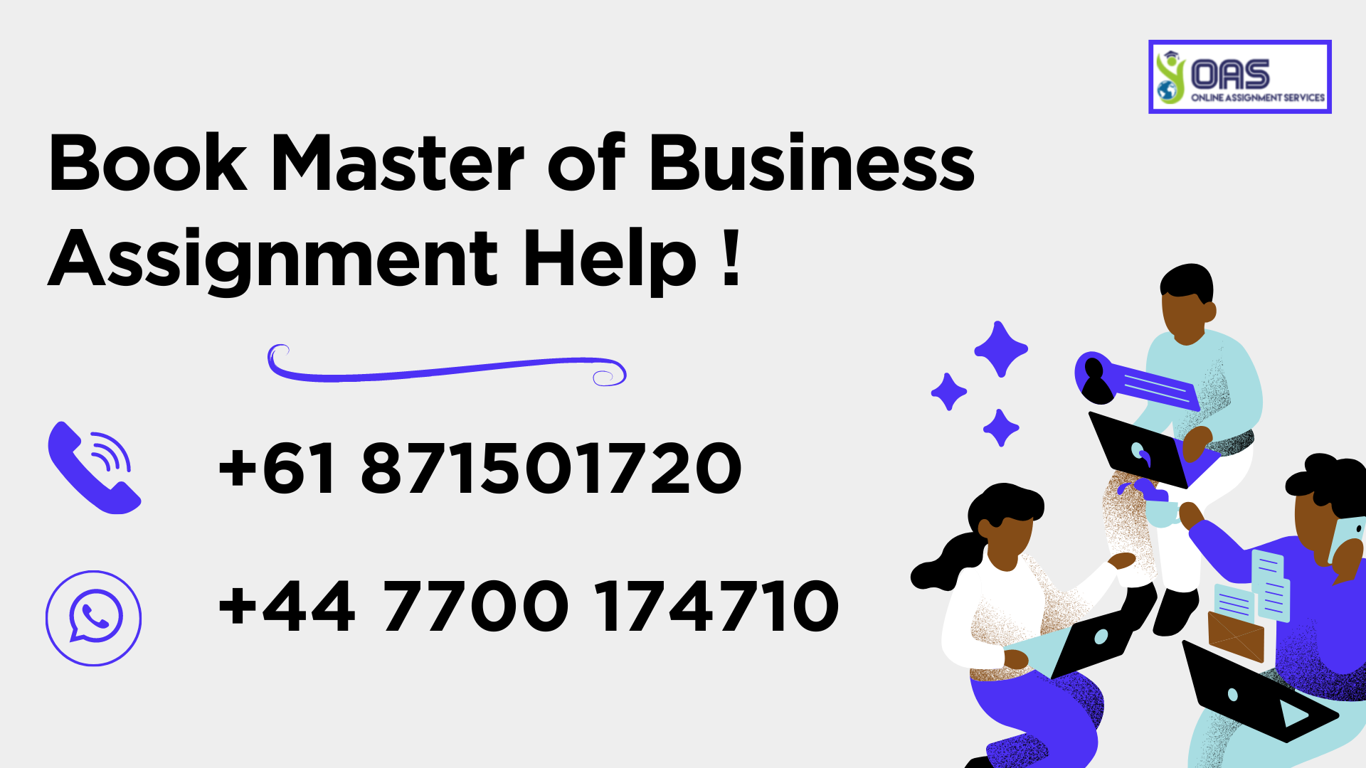 Book Master Of Business assignment help with OAS.