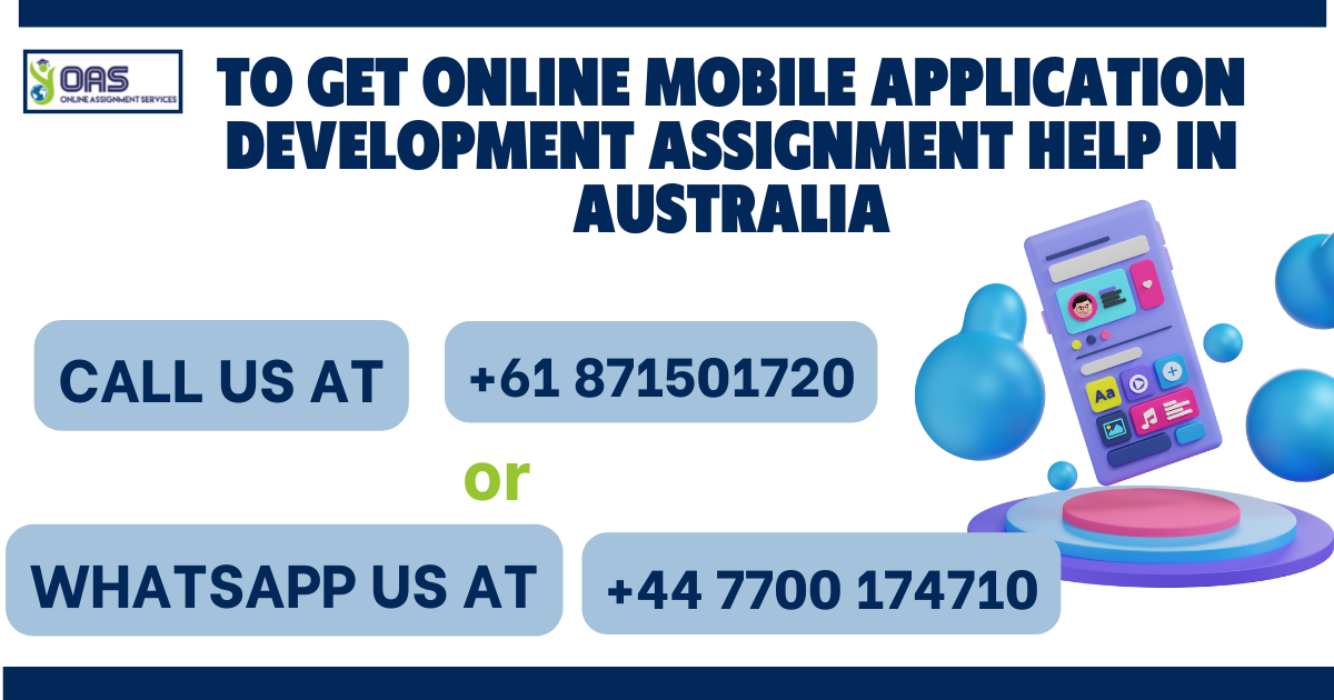 Book online Mobile Application Development assignment help with us.