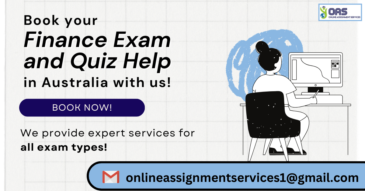 Book your Finance exam and quiz help in Australia with us.