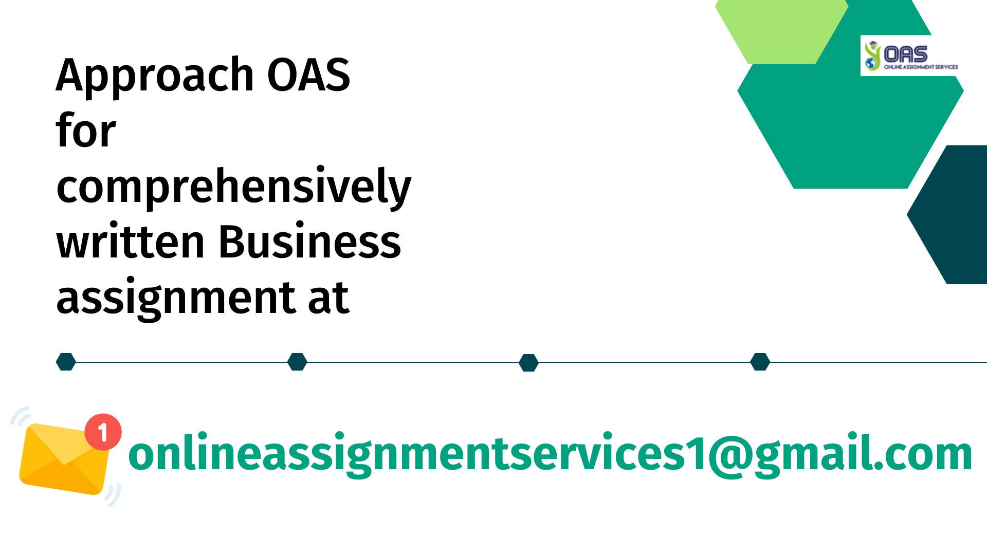 MBUS103 Approach OAS for comprehensively written Business assignments