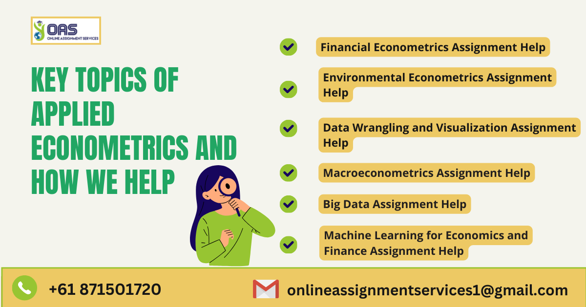 Key Topics of Applied Econometrics and How We Help?