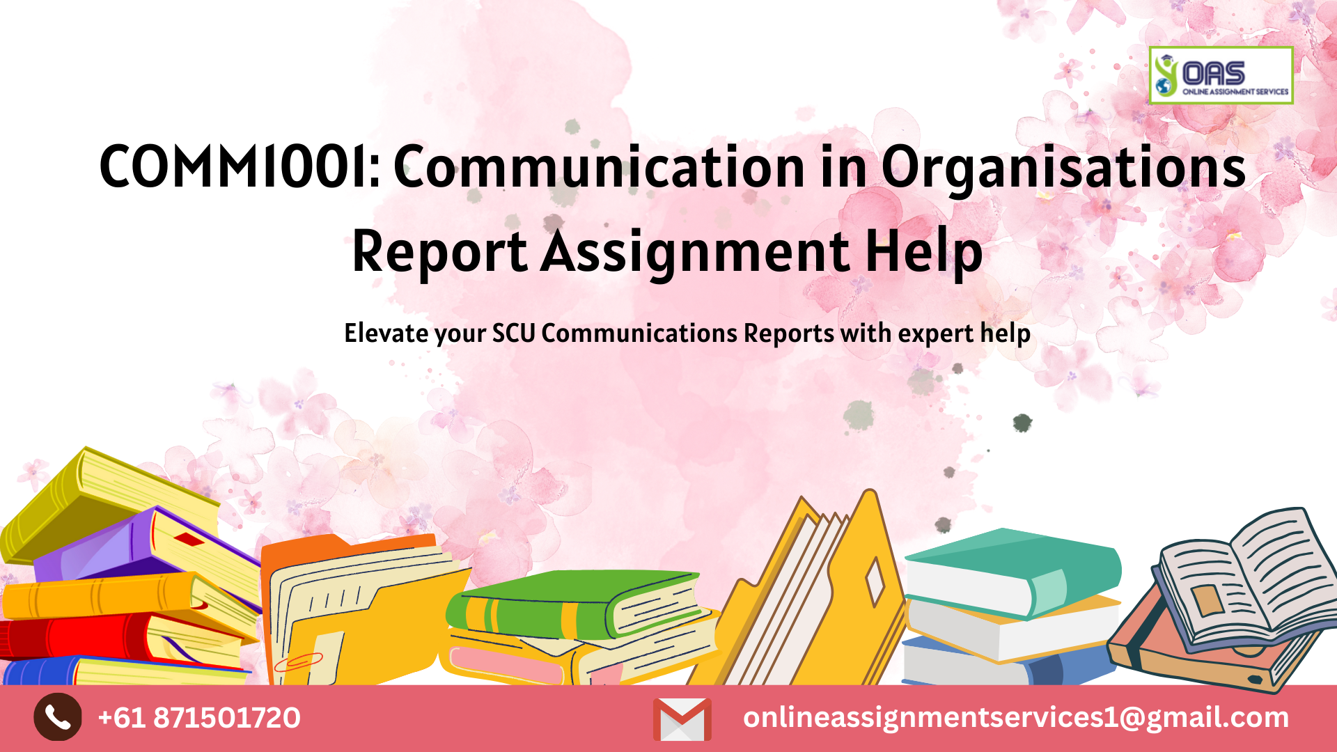 COMM1001 Communication in Organisations Report Assignment Help