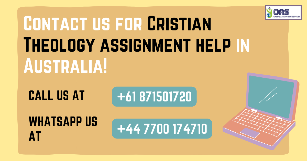 Contact us for Christian Theology assignment help.