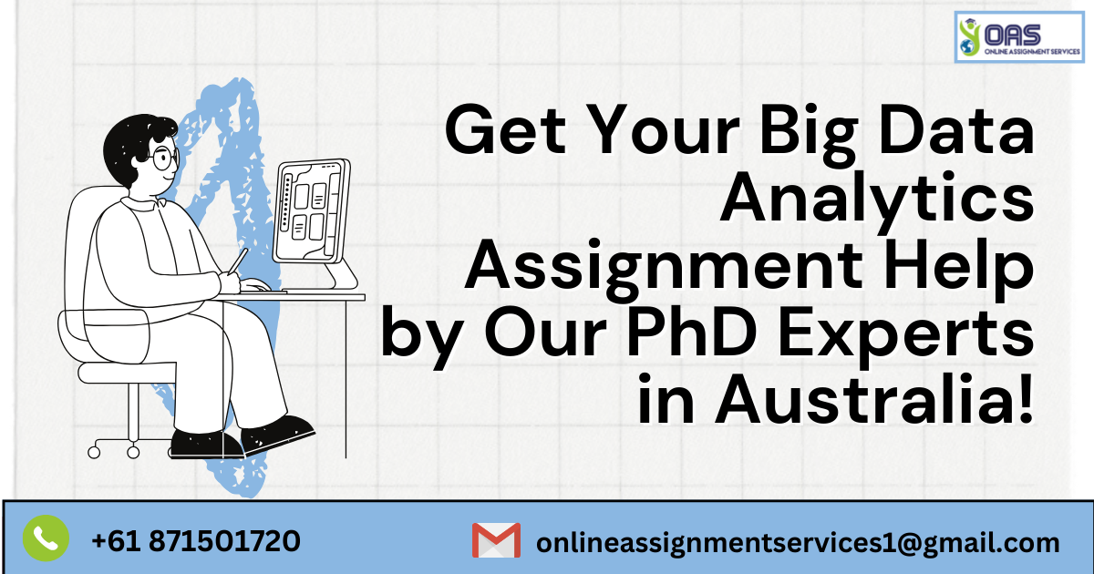 Get your Big Data assignment help by our PhD experts in Australia.