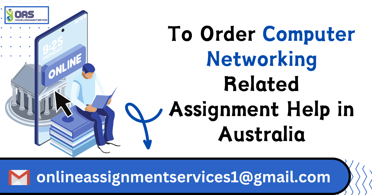 Order Computer Networking related assignment help in Australia.