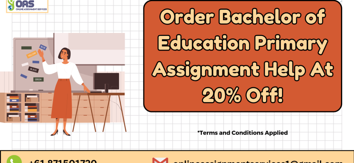 Order bachelor of Education assignment help at 20% off!