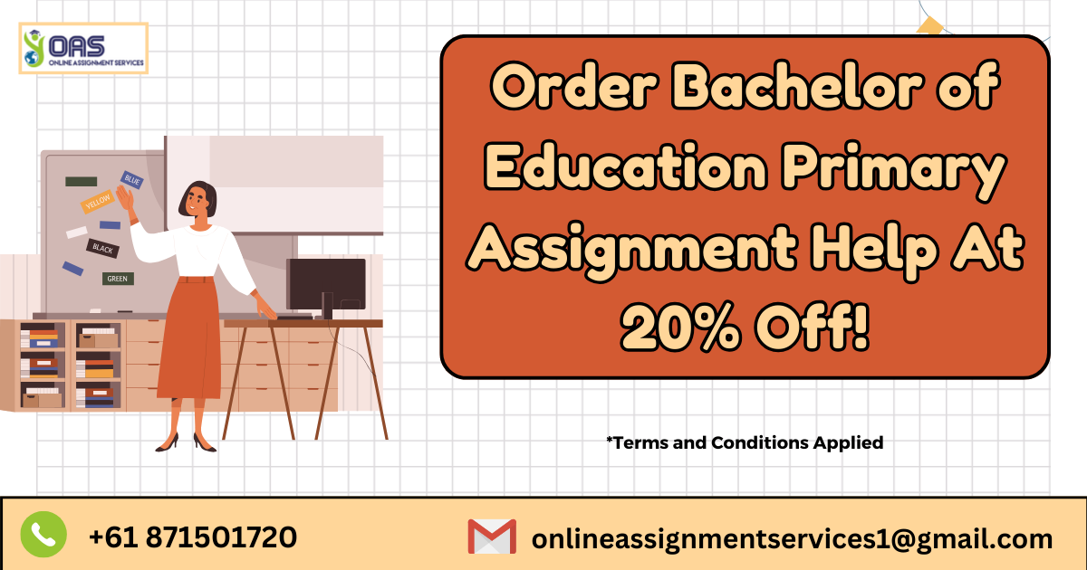 Order bachelor of Education assignment help at 20% off!